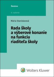 Rada školy a výberové konanie na funkciu riaditeľa školy (slovensky) Rada školy a výberové konanie na funkciu riaditeľa školy (slovensky)