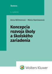 Koncepcia rozvoja školy a školského zariadenia (slovensky) Koncepcia rozvoja školy a školského zariadenia (slovensky)