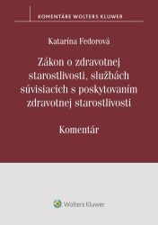 Zákon o zdrav. starostlivosti, službách súvisiacich s poskytovaním zdrav.staros. (slovensk Zákon o zdrav. starostlivosti, službách súvisiacich s poskytovaním zdrav.staros. (slovensk