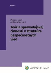 Teória spravodajskej činnosti v štruktúre bezpečnostných vied (slovensky) Teória spravodajskej činnosti v štruktúre bezpečnostných vied (slovensky)