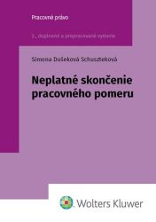 Neplatné skončenie pracovného pomeru (slovensky) - Slovenská literatura Neplatné skončenie pracovného pomeru