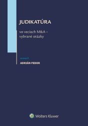 Judikatúra vo veciach M&A - vybrané otázky (slovensky)