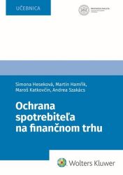 Ochrana spotrebiteľa na finančnom trhu (slovensky) Ochrana spotrebiteľa na finančnom trhu (slovensky)