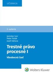 Trestné právo procesné I (slovensky) Trestné právo procesné I (slovensky)
