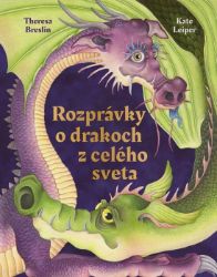 Rozprávky o drakoch z celého sveta (slovensky) Rozprávky o drakoch z celého sveta (slovensky)