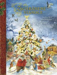 Zachránené Vianoce (slovensky) - Slovenská literatura Zachránené Vianoce (slovensky)