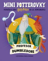 Mini potterovky: Profesor Dumbledore (slovensky) Mini potterovky: Profesor Dumbledore (slovensky)