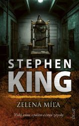 Zelená míľa (slovensky) - Stephen King - Slovenská literatura Zelená míľa (slovensky)