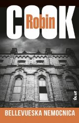 Bellevueska nemocnica (slovensky) - Robin Cook - Slovenská literatura Bellevueska nemocnica (slovensky)