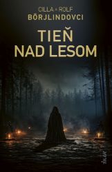 Tieň nad lesom (slovensky) Tieň nad lesom (slovensky)