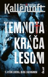Temnota kráča lesom (slovensky) Temnota kráča lesom (slovensky)