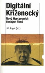 Digitální Kříženecký - Jiří Anger - Divadlo a film Digitální Kříženecký