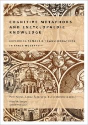 Cognitive Metaphors and Encyclopaedic Knowledge - Lucie Storchová,Lenka Řezníková,Petr Pavlas - Naučná literatura v angličtině Cognitive Metaphors and Encyclopaedic Knowledge