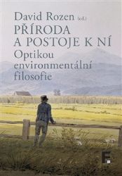 Příroda a postoje k ní - David Rozen - Filozofie Příroda a postoje k ní