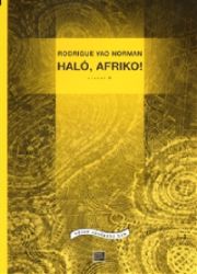 Haló, Afriko! Haló, Afriko!