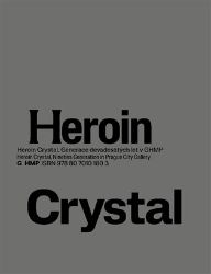 Heroin Crystal Heroin Crystal