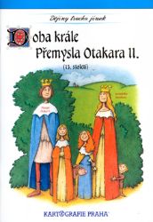 Doba krále Přemysla Otakara II. (13. století) Doba krále Přemysla Otakara II. (13. století)