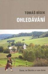 Ohledávání - Doma, ve Skotsku a zase doma Ohledávání - Doma, ve Skotsku a zase doma