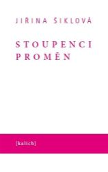 Stoupenci proměn - Jiřina Šiklová - Společnost a politika Stoupenci proměn