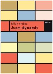 Jsem dynamit Jsem dynamit