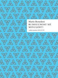 Budoucnost mé minulosti Budoucnost mé minulosti