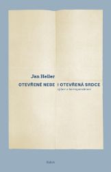 Otevřené nebe a otevřená srdce Otevřené nebe a otevřená srdce