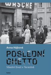 Poslední ghetto Poslední ghetto