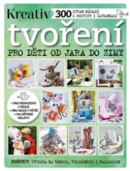 Tvoření pro děti od jara do zimy Tvoření pro děti od jara do zimy
