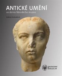 Antické umění ve sbírce Národního muzea Antické umění ve sbírce Národního muzea