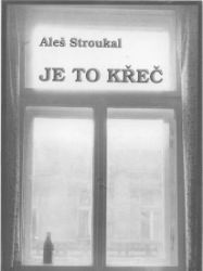 Je to křeč - Aleš Stroukal - Česká a slovenská beletrie Je to křeč