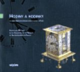Hodiny a hodinky - Petr Štembera,Nicholas D. Lowry - Umění a architektura Hodiny a hodinky ze sbírek Uměleckoprůmyslového muzea