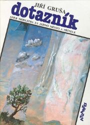 Dotazník - Jiří Gruša - Česká a slovenská beletrie Dotazník