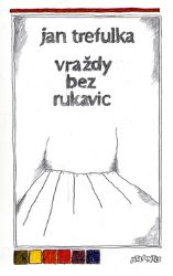 Vraždy bez rukavic