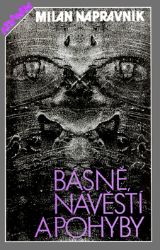 Básně, návěstí a pohyby Básně, návěstí a pohyby