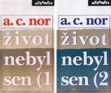 Život nebyl sen 1+2 díl - Záznam o životě českého spisovatele