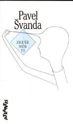 Zkušenosti - Pavel Švanda - Česká a slovenská beletrie Zkušenosti
