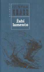 Žabí lamento - Günter Grass - Světový humor a satira Žabí lamento