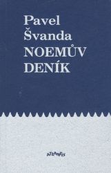 Noemův deník - Pavel Švanda - Poezie a básně Noemův deník