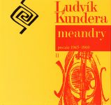 Meandry - Ludvík Kundera - Poezie a básně Meandry