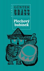 Plechový bubínek - Günter Grass - Romány Plechový bubínek