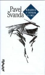Krajina s trnem v oku Krajina s trnem v oku