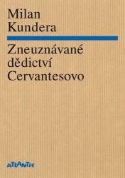 Zneuznávané dědictví Cervantesovo