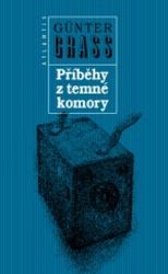 Příběhy z temné komory - Günter Grass - Romány Příběhy z temné komory