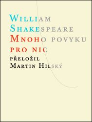 Mnoho povyku pro nic Mnoho povyku pro nic