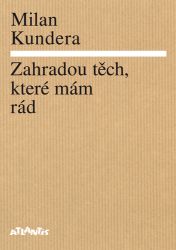 Zahradou těch, které mám rád Zahradou těch, které mám rád