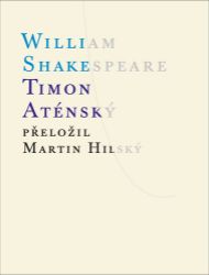 Timon Aténský - William Shakespeare - Divadlo a film Timon Aténský