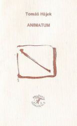 Animatum - Tomáš Hájek - Česká a slovenská beletrie Animatum