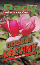 Okrasné dřeviny Okrasné dřeviny