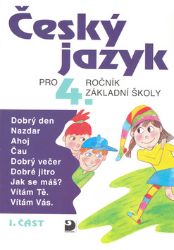 Český jazyk pro 4. ročník ZŠ - 1. část - Ludmila Konopková,Věra Tenčlová - Učebnice a jazyky Český jazyk pro 4. ročník ZŠ - 1. část