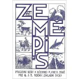 Planeta Země - Pracovní sešit k učebnici pro 6. -7. ročník ZŠ